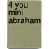 4 you mini Abraham