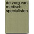 De zorg van medisch specialisten