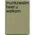 Munkzwalm heet u welkom