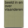 Beeld in en over Vlaanderen door R. Vande Winkel