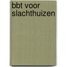 BBT voor slachthuizen door Onbekend