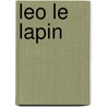 Leo le Lapin by K. van der Put