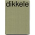 Dikkele