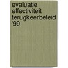 Evaluatie effectiviteit terugkeerbeleid '99 door M. van den Wijngaart