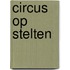 Circus op stelten