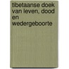 Tibetaanse doek van leven, dood en wedergeboorte door J. Peacock