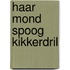 Haar mond spoog kikkerdril