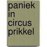 Paniek in circus Prikkel door F. Vinck