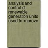 Analysis and control of renewable generation units used to improve door K. Macken