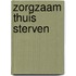 Zorgzaam thuis sterven