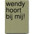Wendy hoort bij mij!