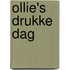 Ollie's drukke dag