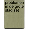 Problemen in de Grote Stad set by Unknown