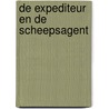 De expediteur en de scheepsagent by E. van Hooydonk
