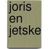 Joris en Jetske door A. van Gils