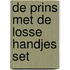 De prins met de losse handjes set