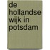 De Hollandse wijk in Potsdam