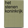 Het stenen Koninkrijk door G. Mast