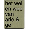 Het wel en wee van Arie & Ge door Wim de Bie
