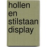 Hollen en stilstaan display door A. Maxted