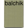 Balchik door B. Rensink