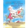 Wee wee wee punt muis punt en el by Erik van Os