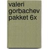 Valeri Gorbachev pakket 6x door V. Gorbachev