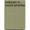 Indianen in Noord-Amerika door L.J. Zimmerman