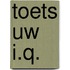 Toets uw I.Q.
