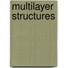 Multilayer structures door B. van Thielen