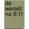 De wereld na 9/11 door Coolsaet