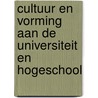 Cultuur en vorming aan de universiteit en hogeschool by Unknown