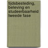 Tijdsbesteding, beleving en studeerbaarheid Tweede fase door N. van Kessel