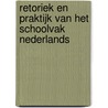 Retoriek en praktijk van het schoolvak Nederlands door Frans Derks