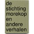 De Stichting Morekop en andere verhalen