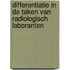 Differentiatie in de taken van radiologisch laboranten