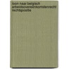 Loon naar belgisch arbeidsovereenkomstenrecht rechtspositie by Rita Devos