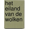 Het eiland van de wolken door R.J. Swiers