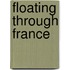 Floating through France