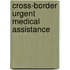 Cross-border urgent medical assistance
