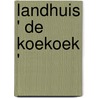 Landhuis ' De Koekoek ' door M. Nijhuis
