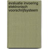 Evaluatie Invoering Elektronisch Voorschrijfsysteem door I. Wolters
