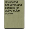 Distributed actuators and sensors for active noise control door K. Henrioulle