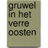 Gruwel in het verre oosten