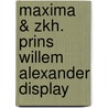 Maxima & Zkh. Prins Willem Alexander display door Onbekend