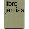 Libre jamias by Marvano