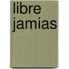 Libre jamias door Marvano