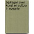 Bijdragen over kunst en cultuur in Oceanie