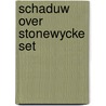 Schaduw over Stonewycke set by M. Phillips