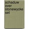 Schaduw over Stonewycke set door M. Phillips